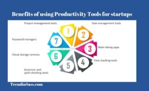 Benefits of using Productivity Tools for startups