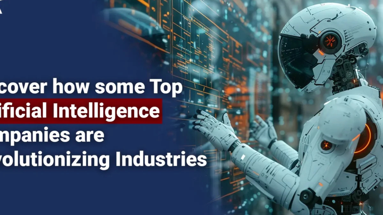 Top Artificial Intelligence Companies Revolutionizing the Industry