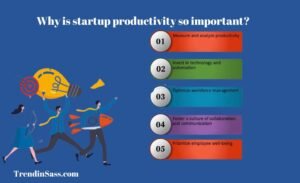 startup productivity so important