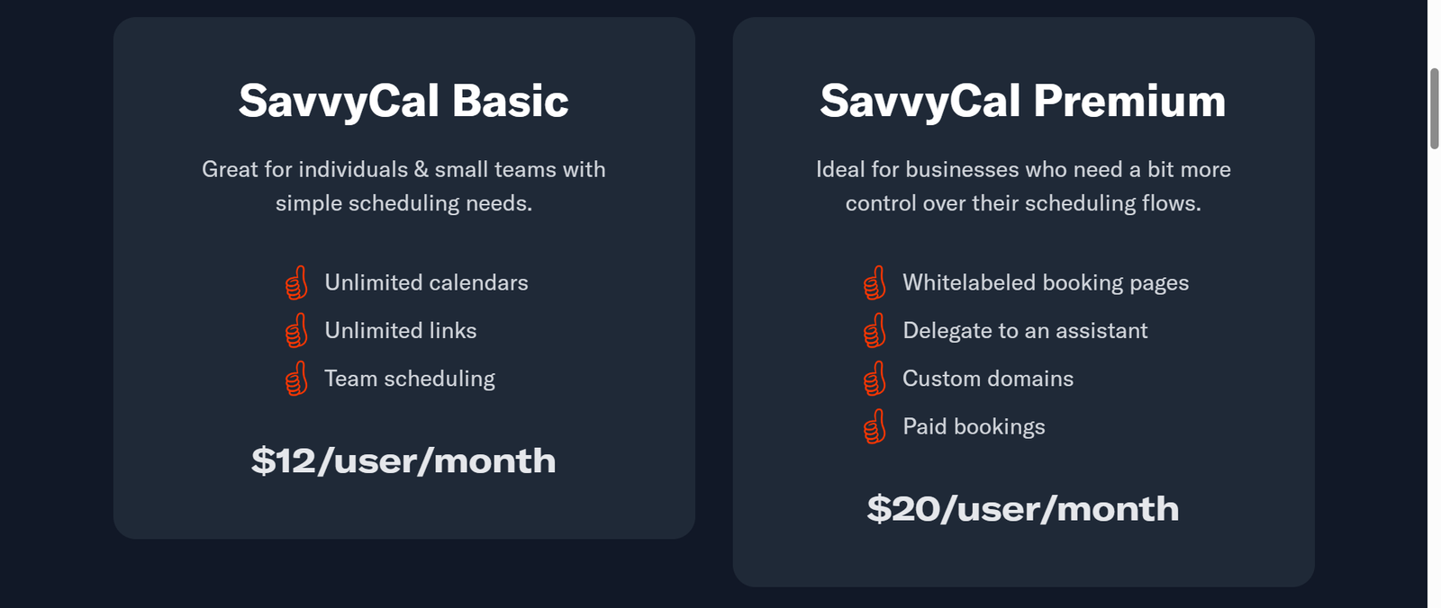 SavvyCal provides two pricing plans to meet different scheduling needs