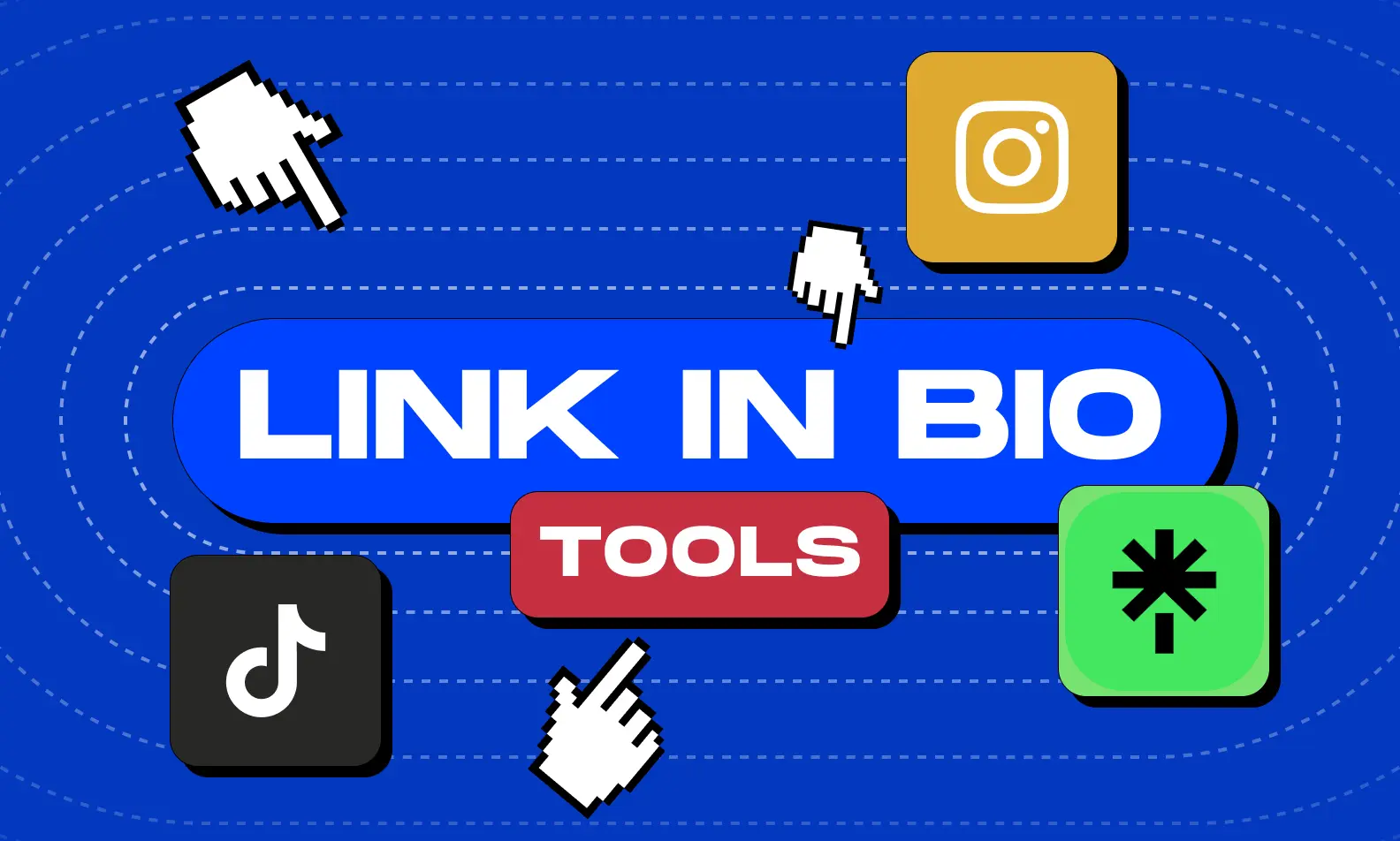 10 Link in Bio Tools to Optimize Your Social Media Presence