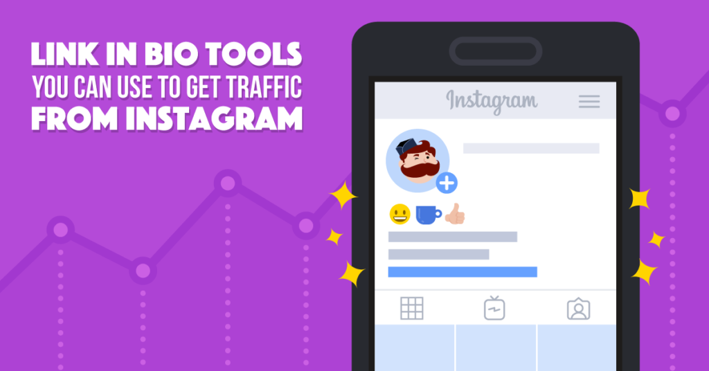 3 Link in Bio Tools You Can Use to Get Traffic from Instagram