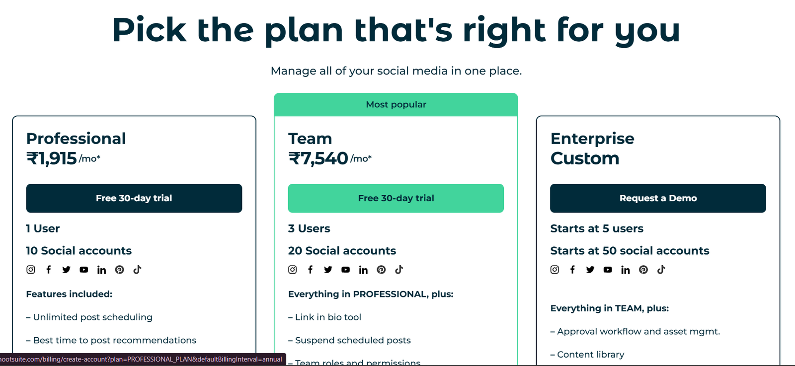 Hootsuite provides different pricing plans to accommodate various needs