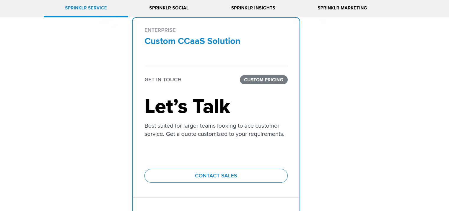 Sprinklr does not provide predefined pricing plans