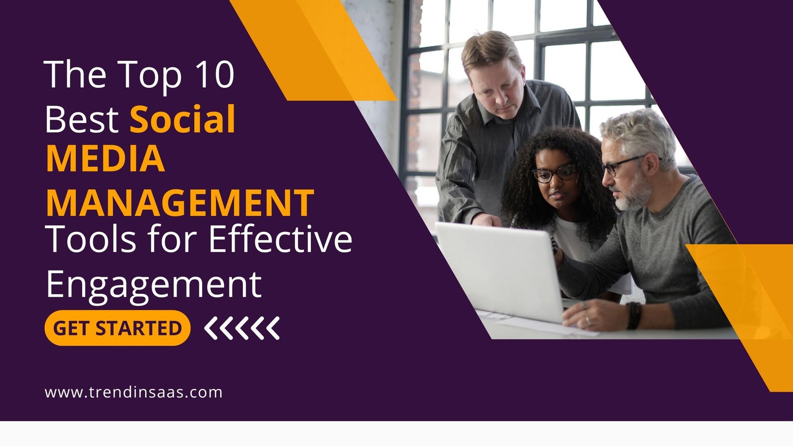 The Top  Best Social Media Management Tools for Effective Engagement